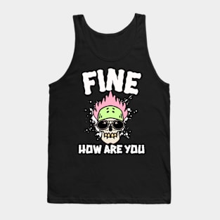 I'm fine Tank Top